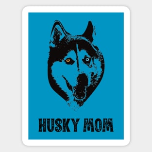 Husky Mom - Siberian Husky Mom Magnet